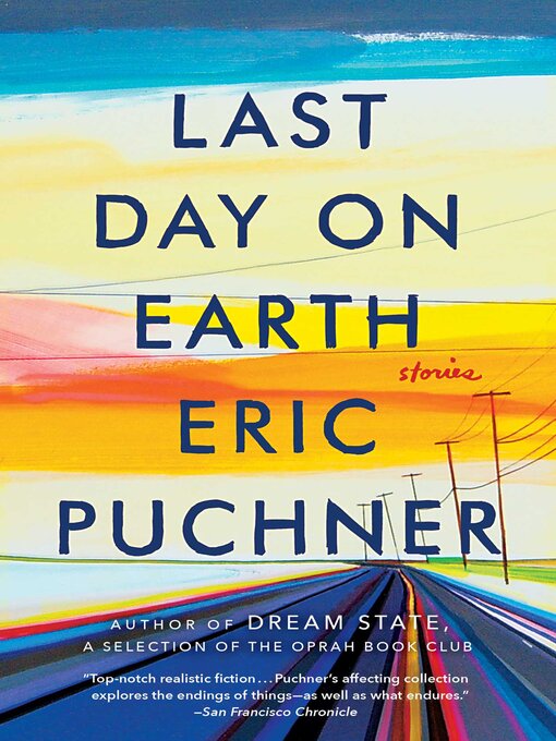 Title details for Last Day on Earth by Eric Puchner - Available